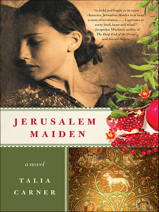 Title details for Jerusalem Maiden by Talia Carner - Wait list